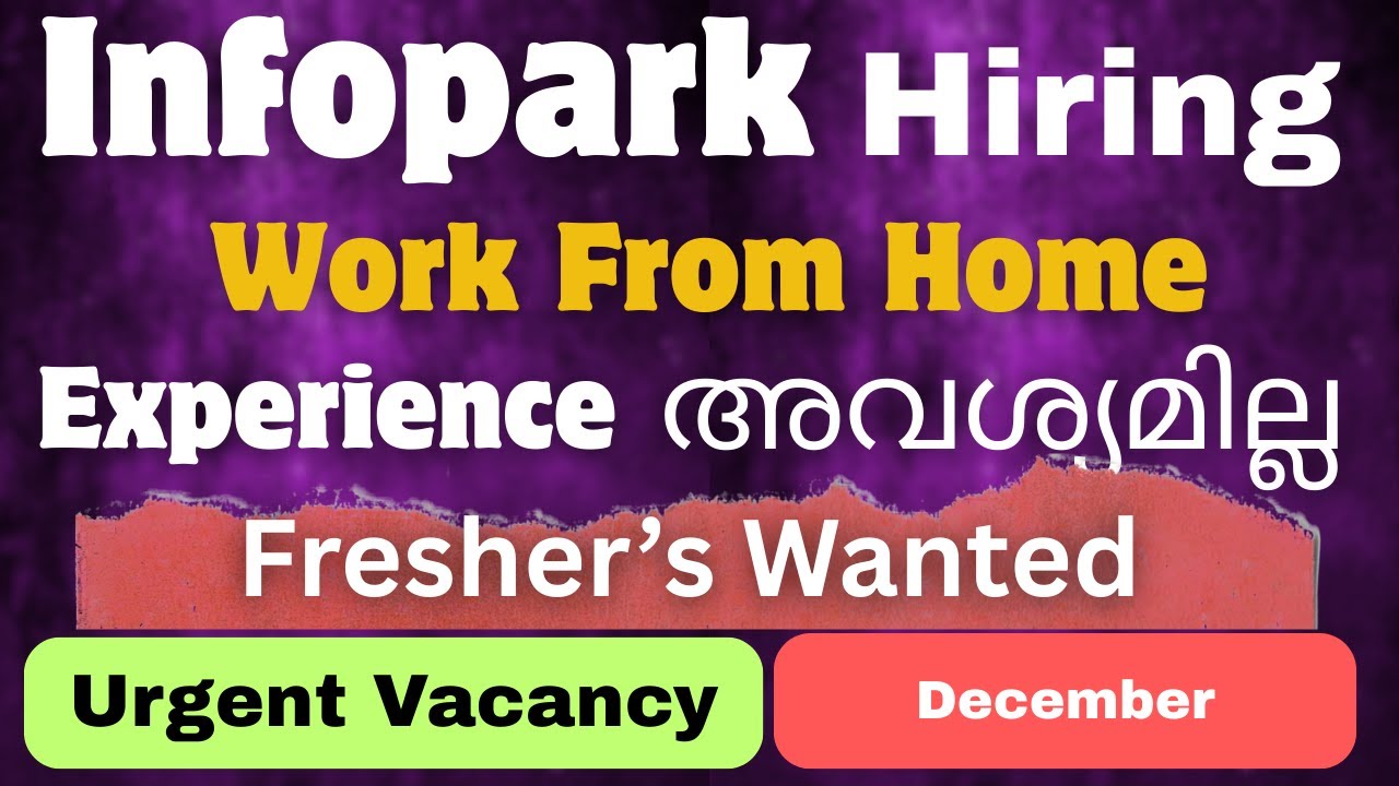 Breaking: Infopark Jobs for Freshers | Work From Home Vacancy Just Opened