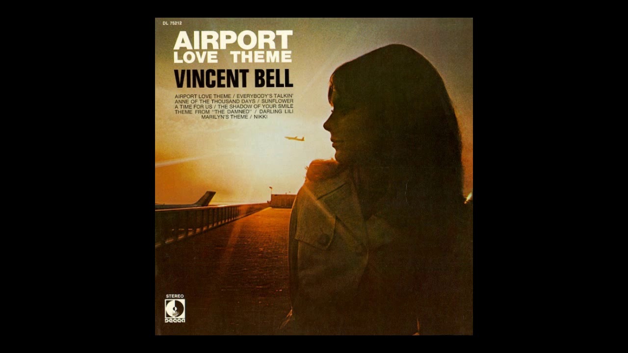 Vincent Bell - Loss Of Love (Theme From "Sunflower")