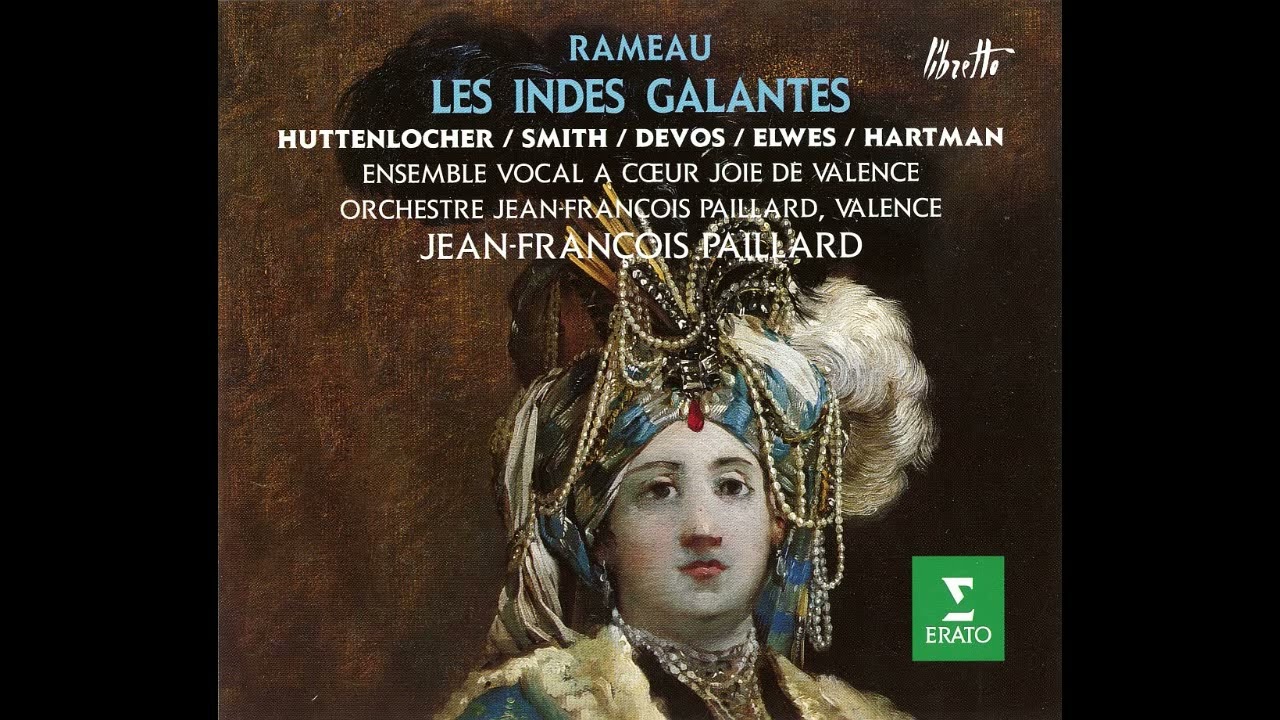 Jean-Philippe Rameau (1683-1764) - Les Indes Galantes [Jean-Fran&ccedil;ois Paillard] [1/3]