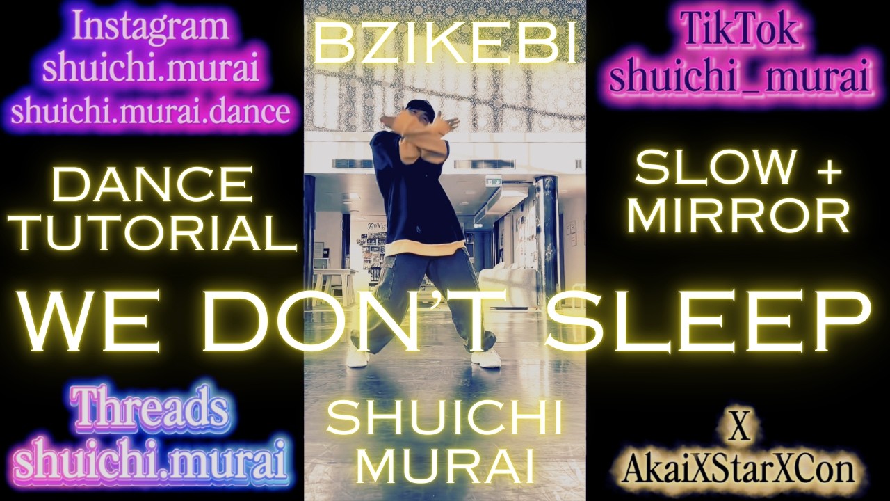 Bzikebi - We Don't Sleep (Dance Tutorial) (SLOW + MIRROR)