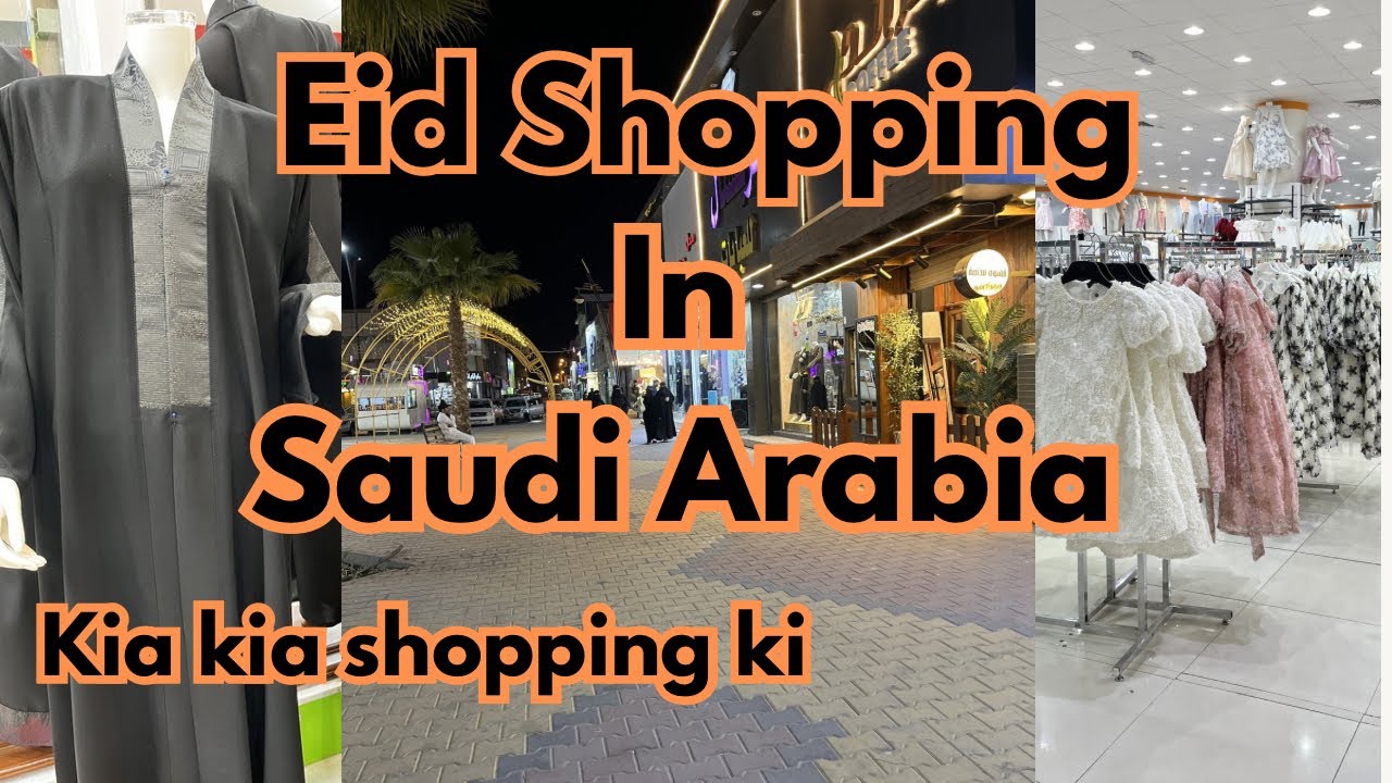 Eid shopping in saudi Arabia2026 |itna sb kuch ak sth😊