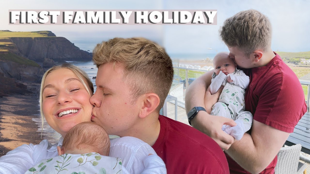OUR FIRST FAMILY HOLIDAY *with a newborn* | James and Carys