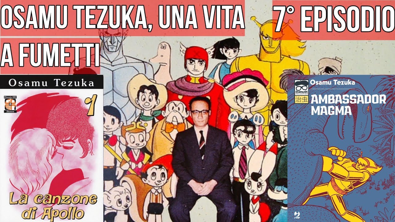 Osamu Tezuka, Una vita a fumetti - LA CANZONE DI APOLLO e AMBASSADOR MAGMA