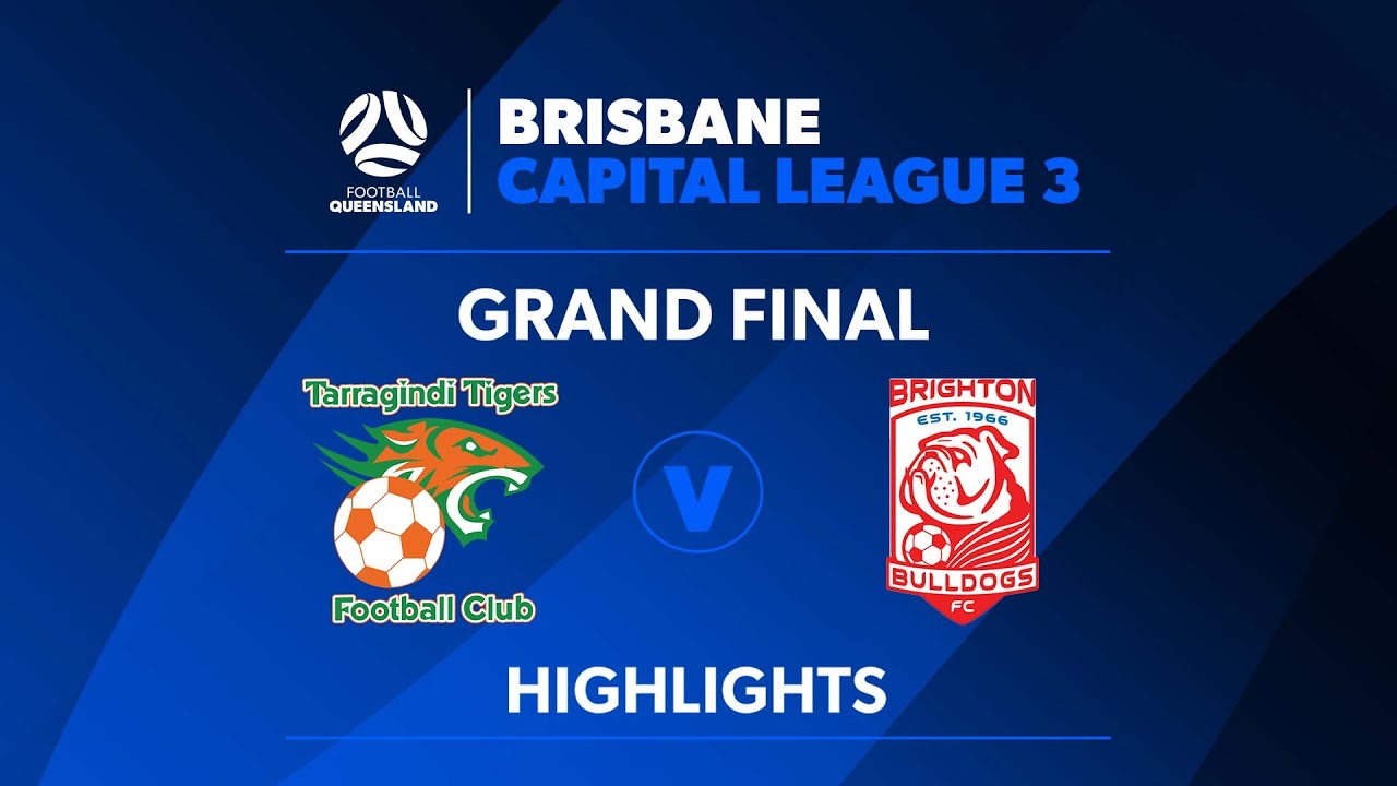 Brisbane Capital League 3 Grand Final: Tarragindi Tigers vs. Brighton Bulldogs Highlights