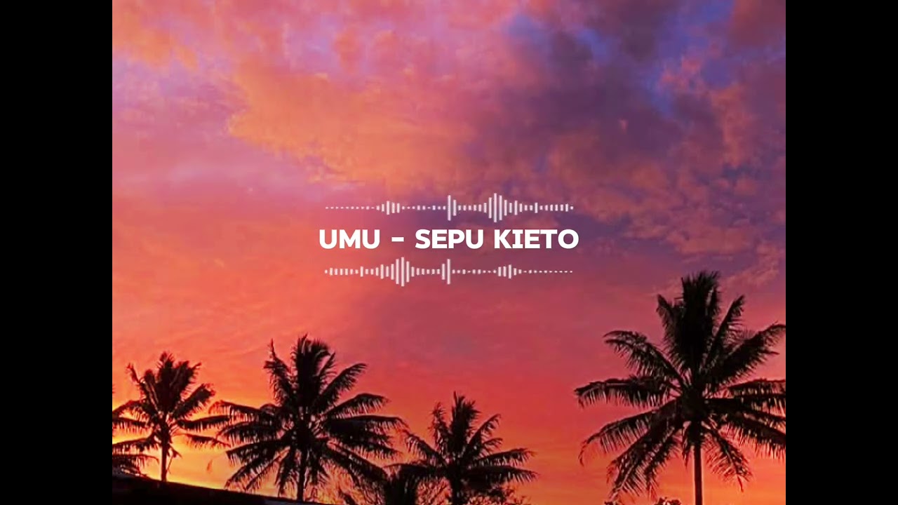 Umu - Sepu Kieto