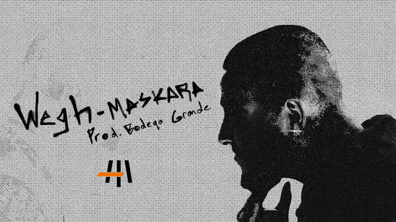 Wegh - Maskara | @MambaCrew