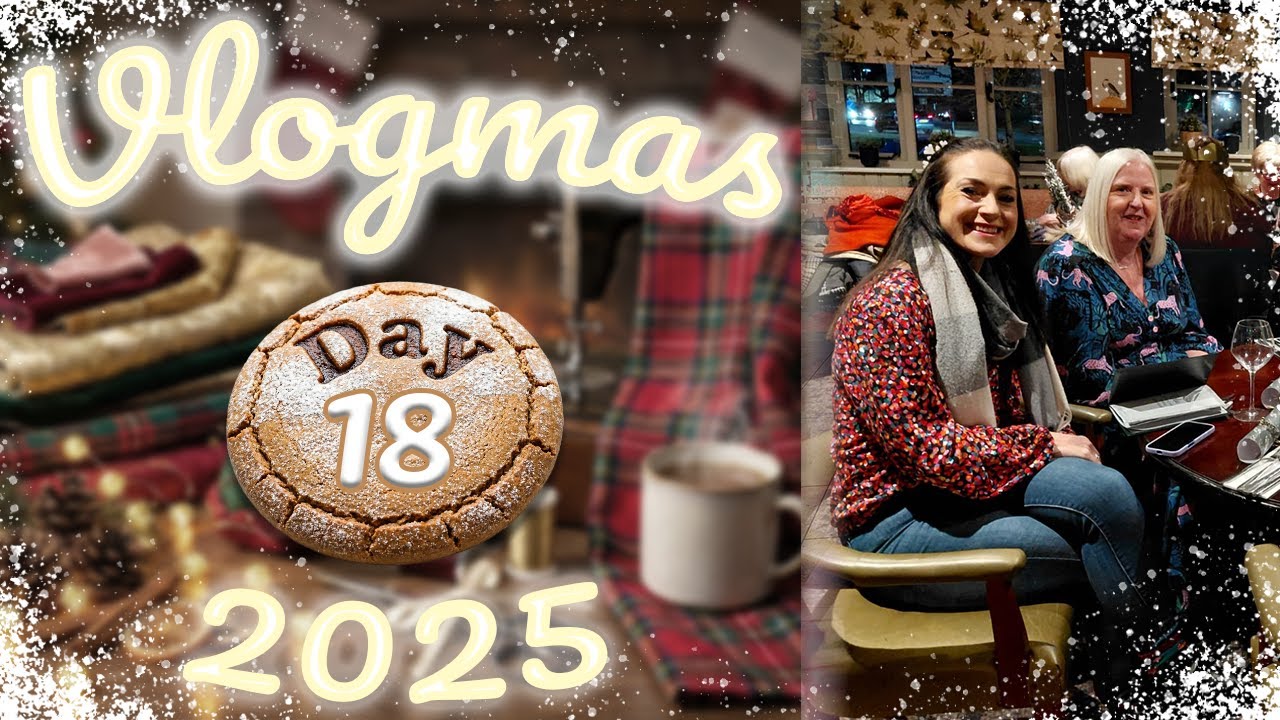 🎄 🎁 Видеоблог Sewn on the Tyne Vlogmas 2025: День 18
