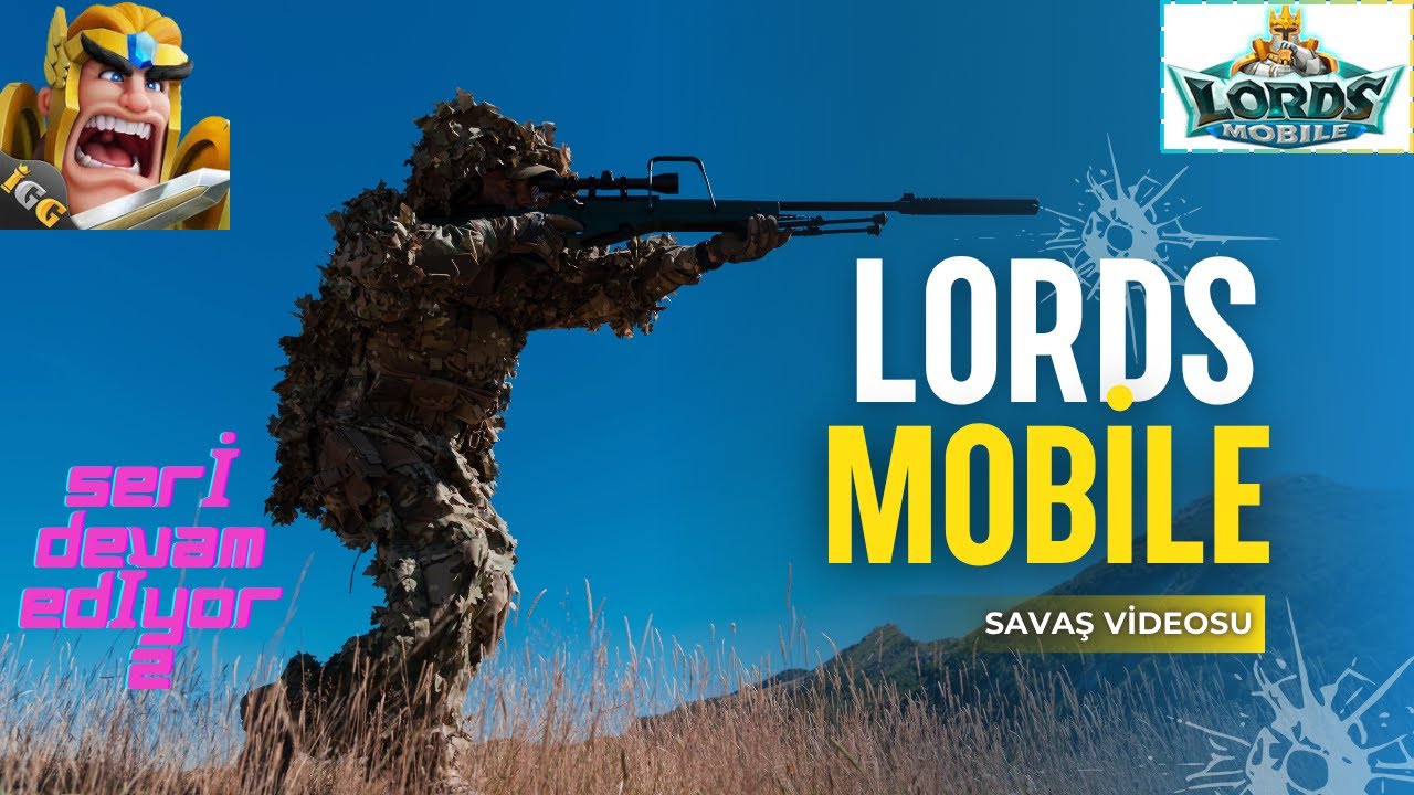 LORDS MOBİLE - SAVAŞ SERİSİ 2 - SAVAŞ AKSİYON - #lordsmobile #lordsmobiletürkçe #lordsmobiletürkiye