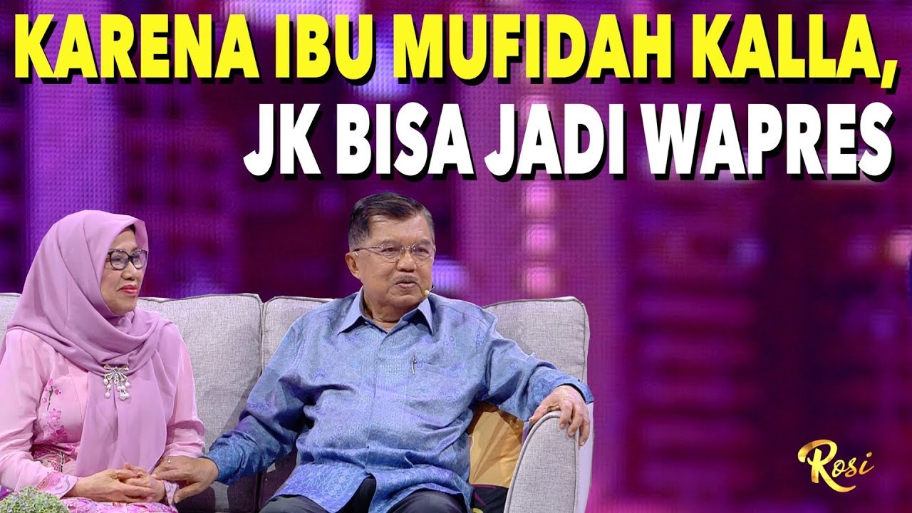 Karena Ibu Mufidah Kalla, JK Bisa Jadi Wapres | JK: Jejak Kebaikan - ROSI (2)