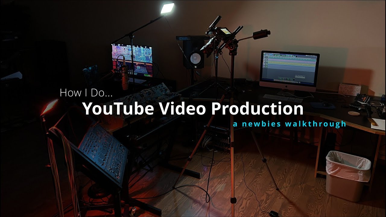 How I Do - YouTube Video Production (My Modular Journey 2021 - 2023)