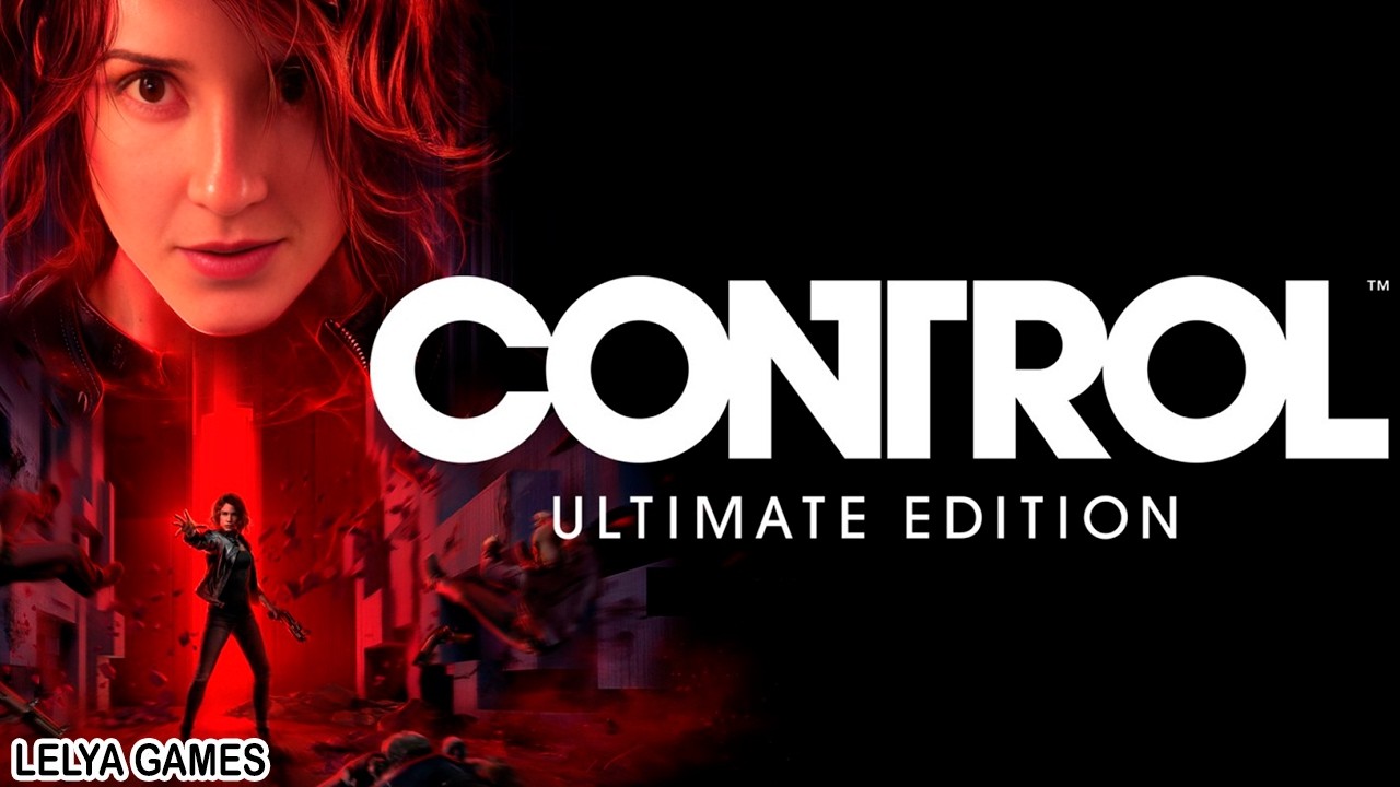 ОБЩАЕМСЯ, БОЛТАЕМ, ИГРАЕМ В CONTROL ➤ БЮРО КОНТРОЛЯ ПОЛНОЕ ПРОХОЖДЕНИЕ НА XBOX X ➤ Lelya Games
