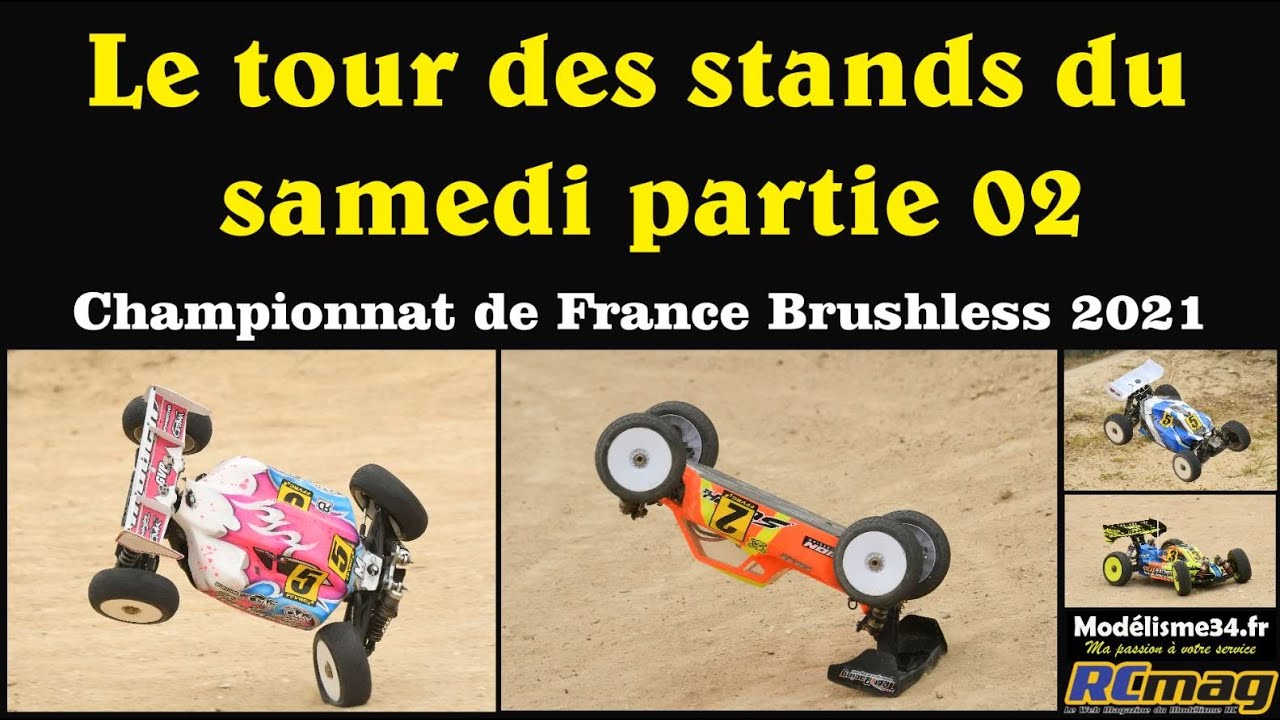 Tour des stands du samedi partie 02 - Championnat de France TT 1/8 brushless Viglain juillet 2021