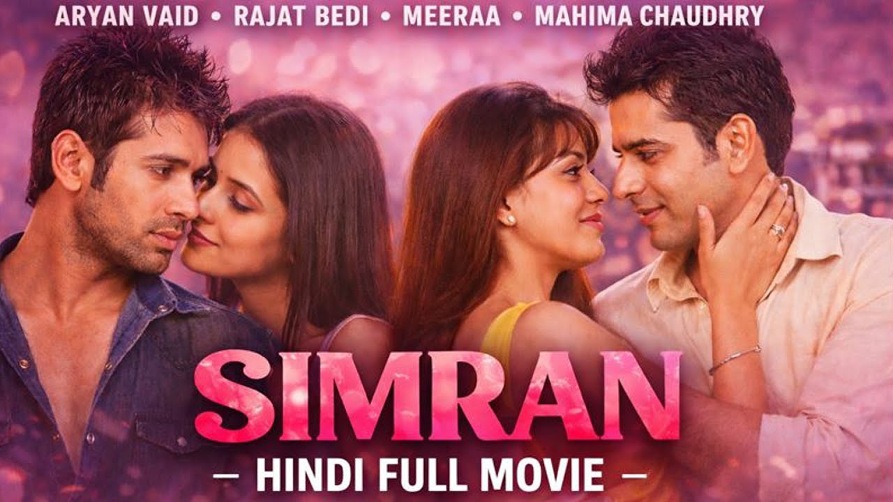 Simran | Hindi Full Movie | Superhit Romantic Drama | Aryan Vaid, Meera, Mahima Chaudhry | HD