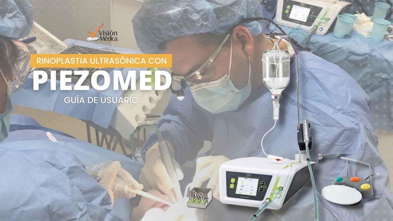 Rinoplastia Ultrasónica con Piezomed