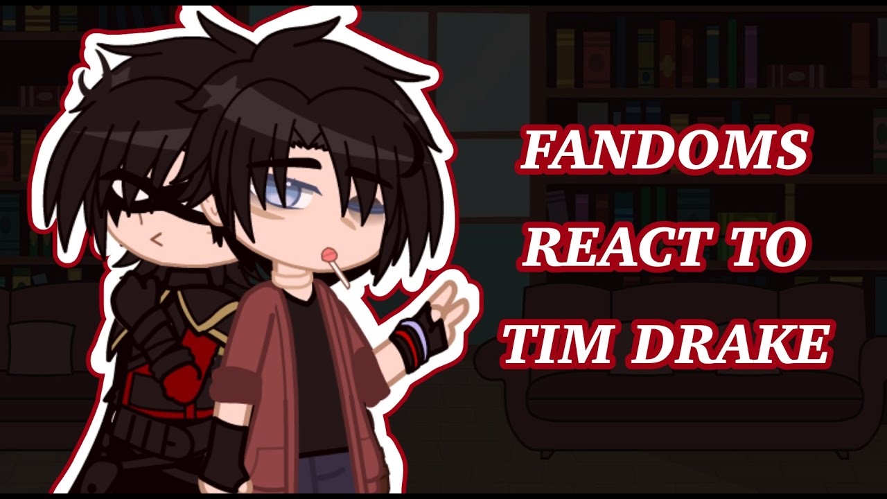 [ Fandoms React! ] || 1/7, Tim Drake || TimBer || reign