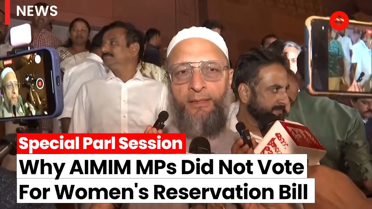 Why Asaduddin Owaisi and Imtiaz Jaleel Voted Against Women Reservation Bill? | Parliament Session