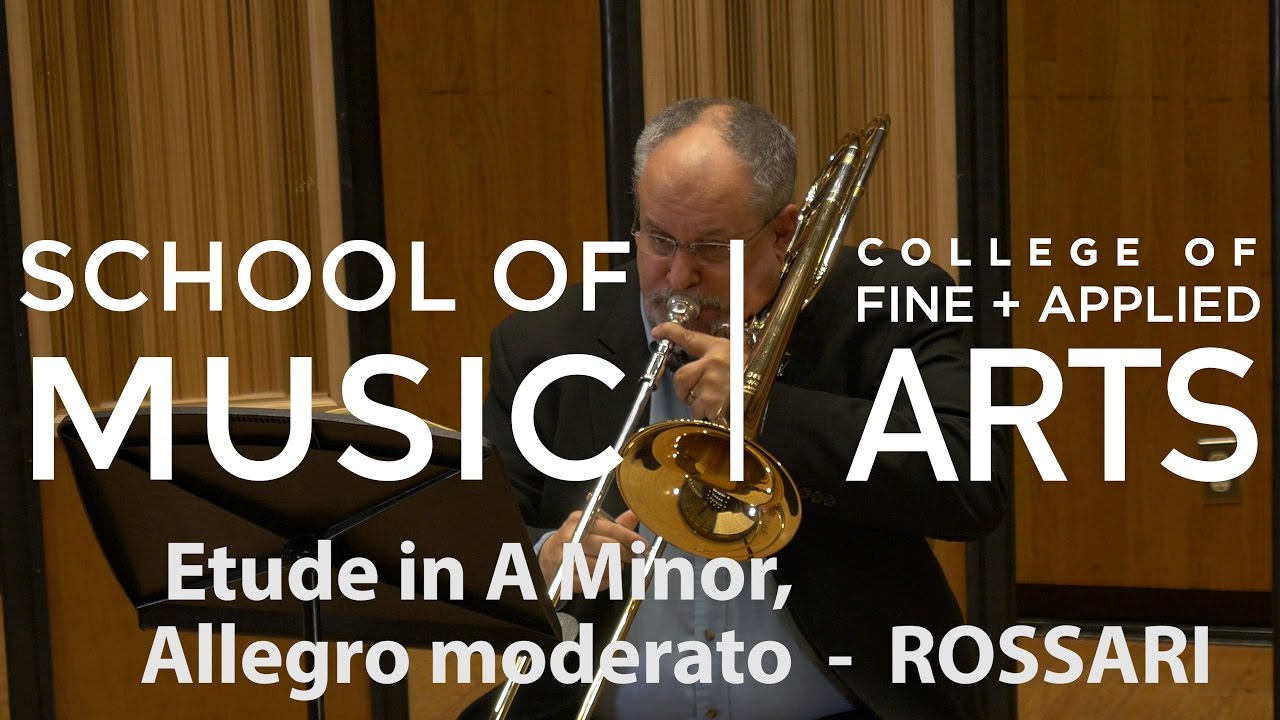 Professor Elliot Chasanov: ILMEA Trombone - Etude in A Minor - ROSSARI