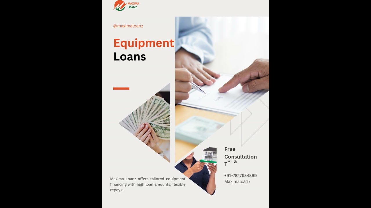 Best Equipment Loans in India | Maxima Loanz +91-7827634889