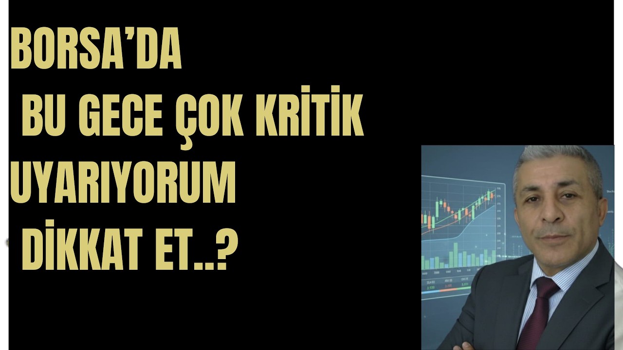 UYARIYORUM  BU GECE ÇOK KIRİTİK. YARIN NE OLACAK