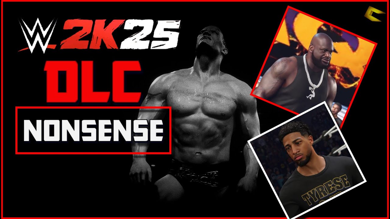 WWE 2K25- DLC NONSENSE!