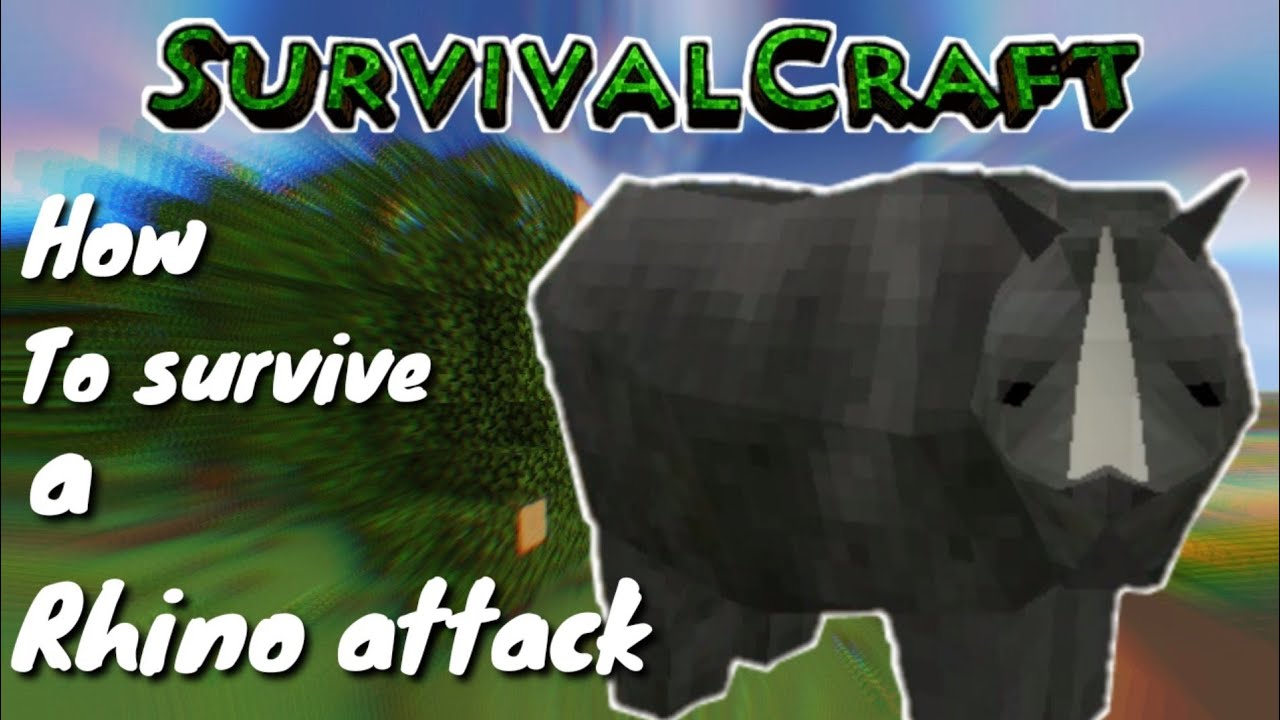 Survivalcraft 2 - How to survive a rhino attack? - Tips&Tricks - Survivalcraft2