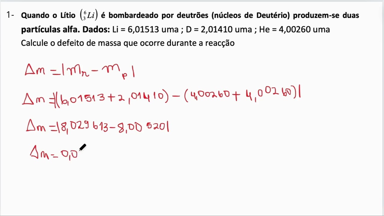 Aula 13 - Física Nuclear (Defeito de massa e energia de ligação nuclear