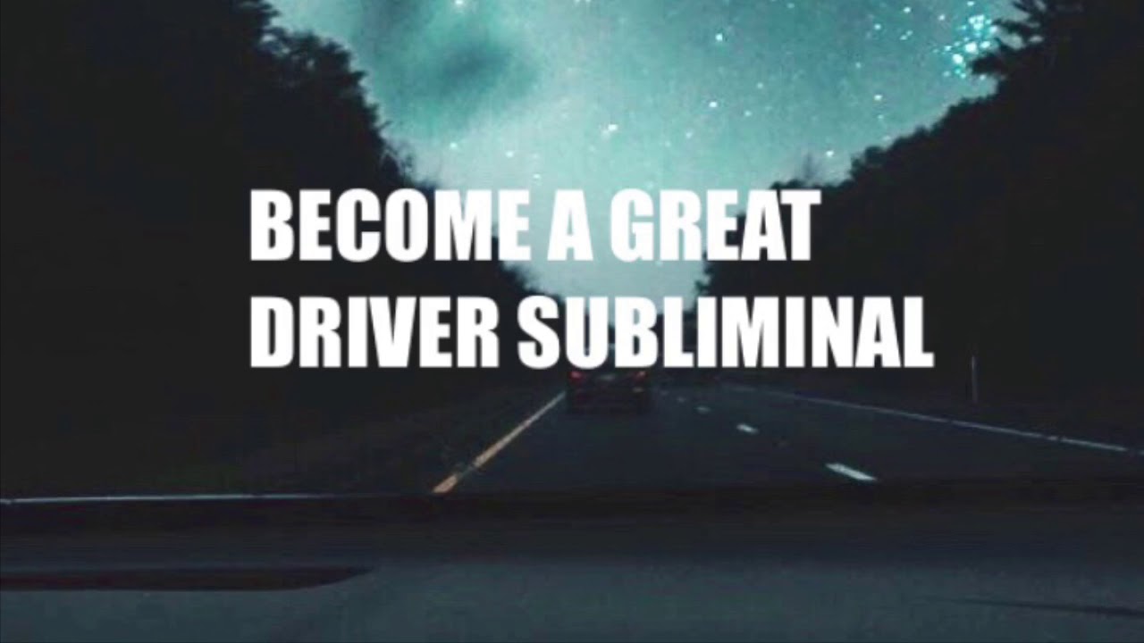 become a better driver subliminal