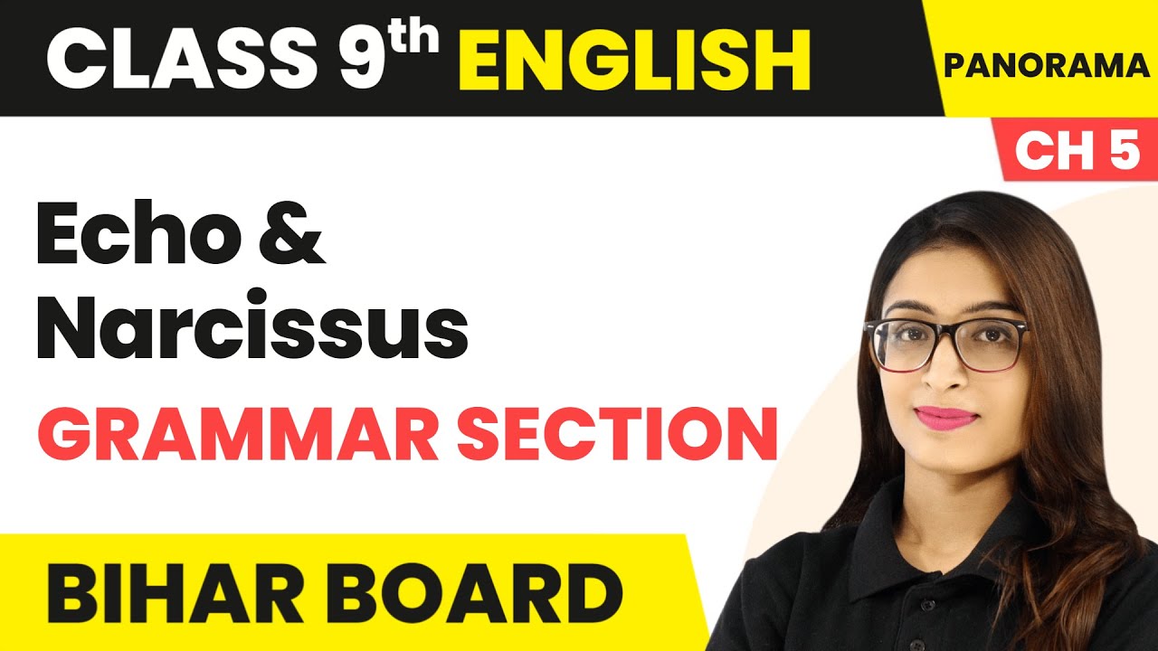 Echo And Narcissus - Grammar Section | Class 9 English Chapter 5 | Bihar Board