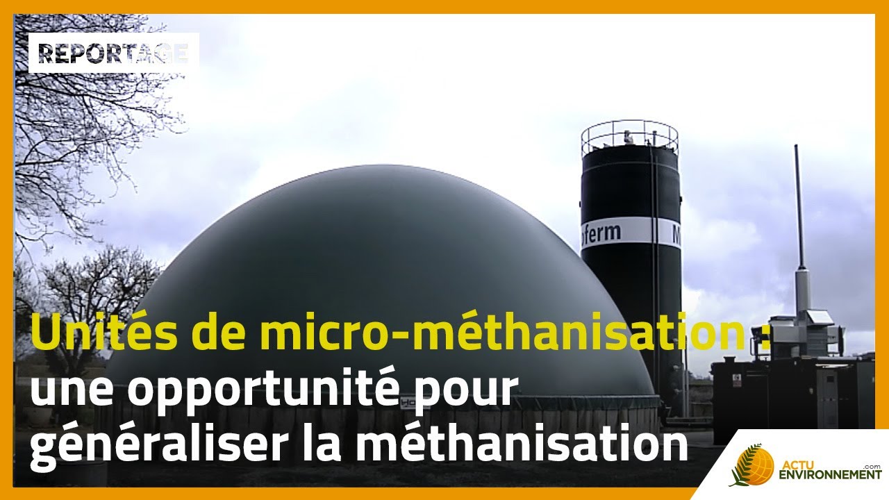 Unités de micro-méthanisation : une opportunité pour généraliser la méthanisation à la ferme