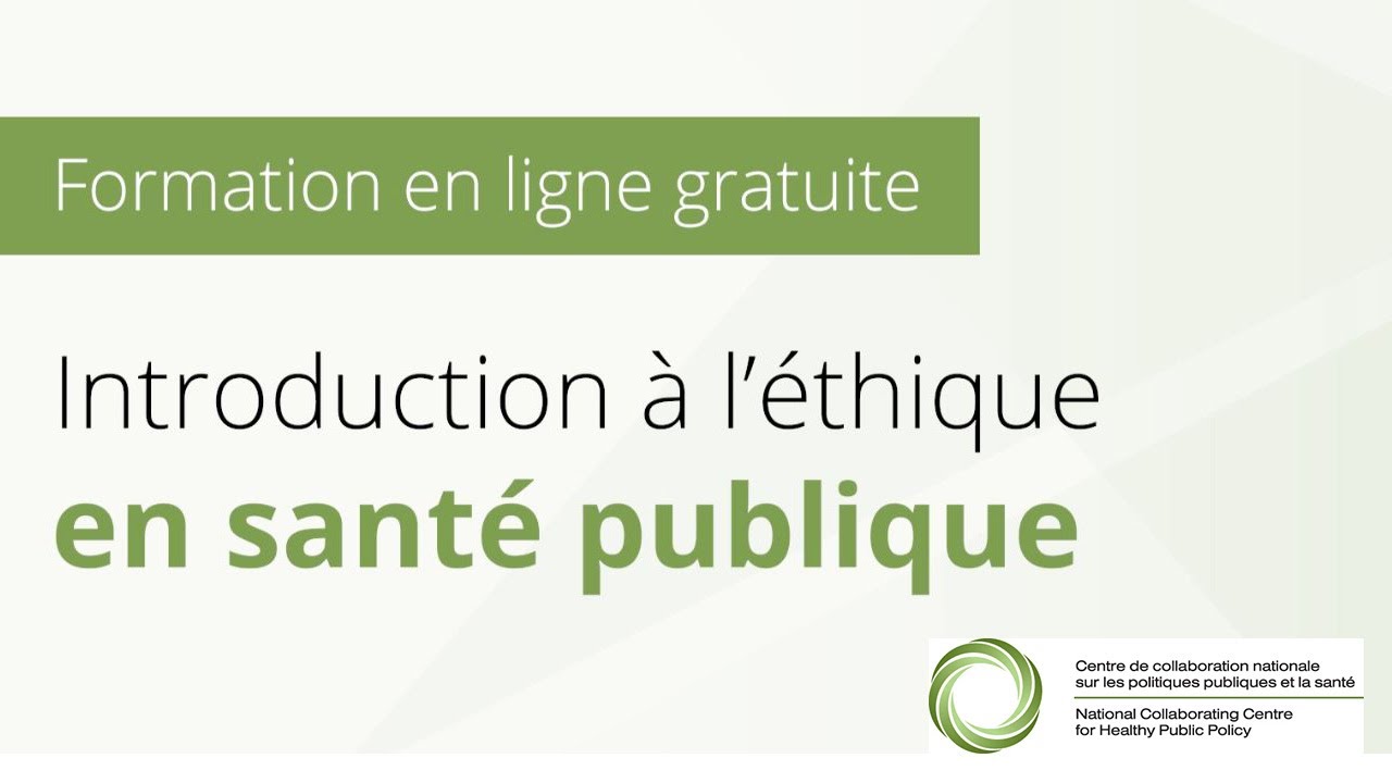 Nouvelle formation en ligne gratuite - Introduction &agrave; l'&eacute;thique en sant&eacute; publique