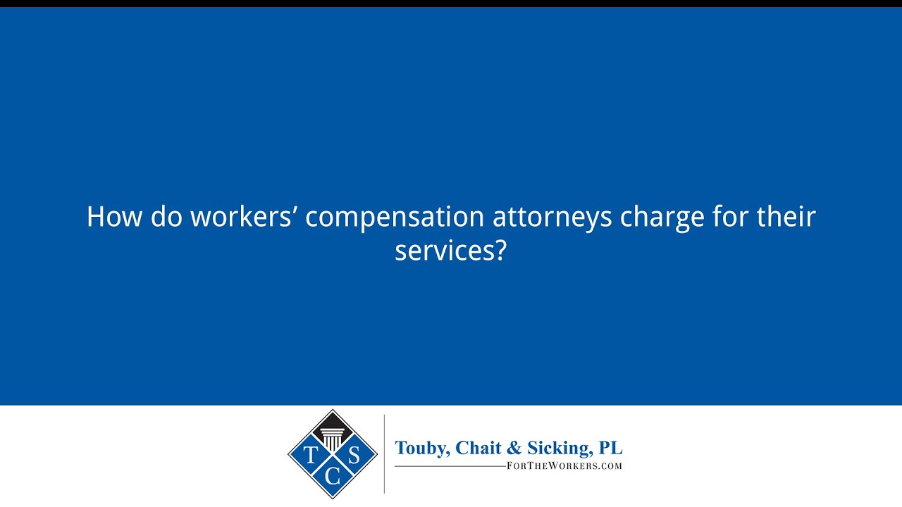 How do workers' compensation attorneys charge for their services?