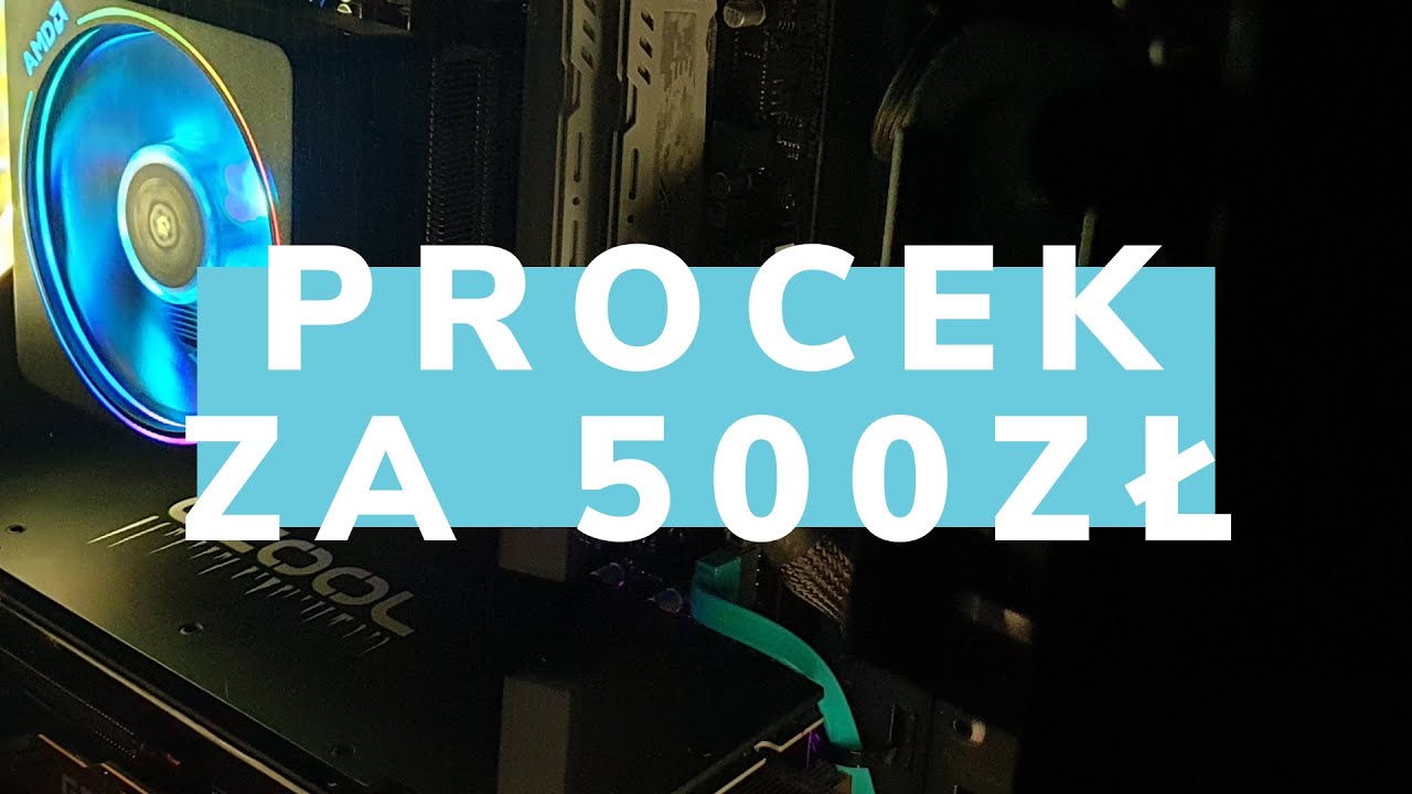 Polecany procesor do 500 zł