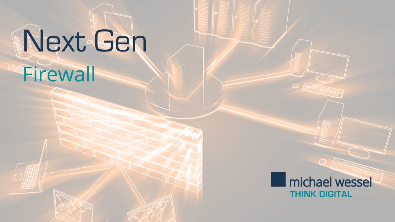 Next Generation Firewall von Sophos - Wir beleuchten die IT-Sicherheit