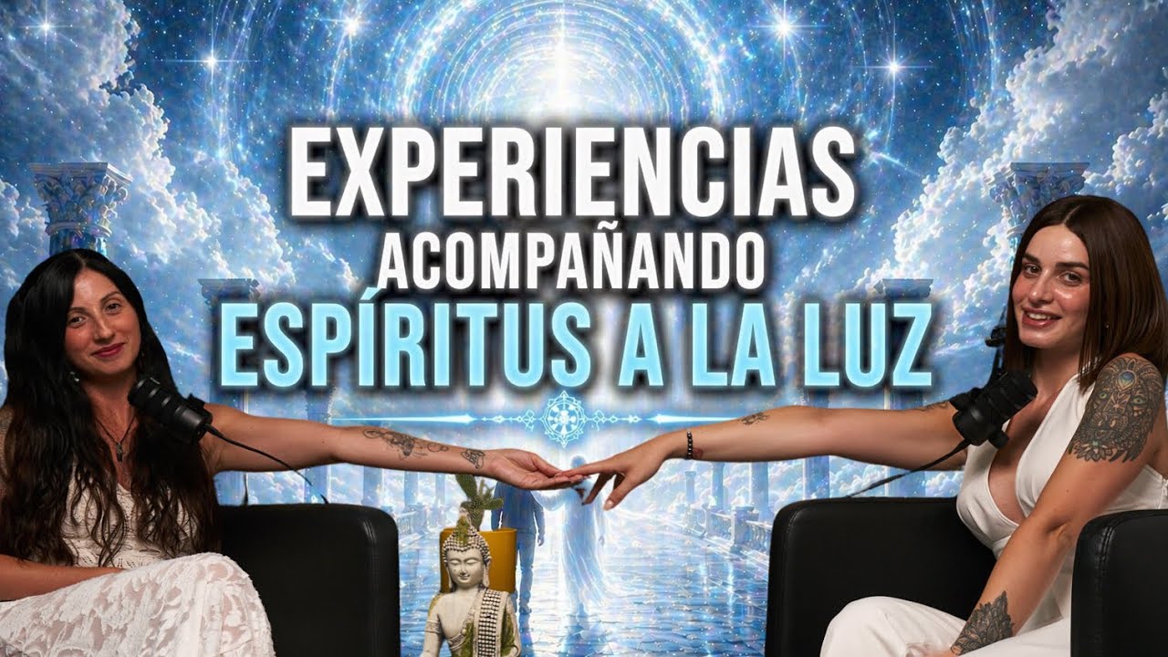 ENTRE PLANOS PODCAST 07 EXPERIENCIAS ACOMPA&Ntilde;ANDO ESPIRITUS A LA LUZ