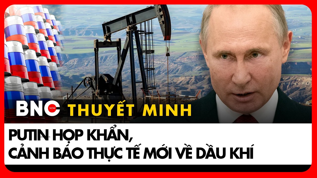 Putin: Hormuz đóng, Nga sẵn sàng cung dầu cho châu Âu | Bình luận Quốc tế