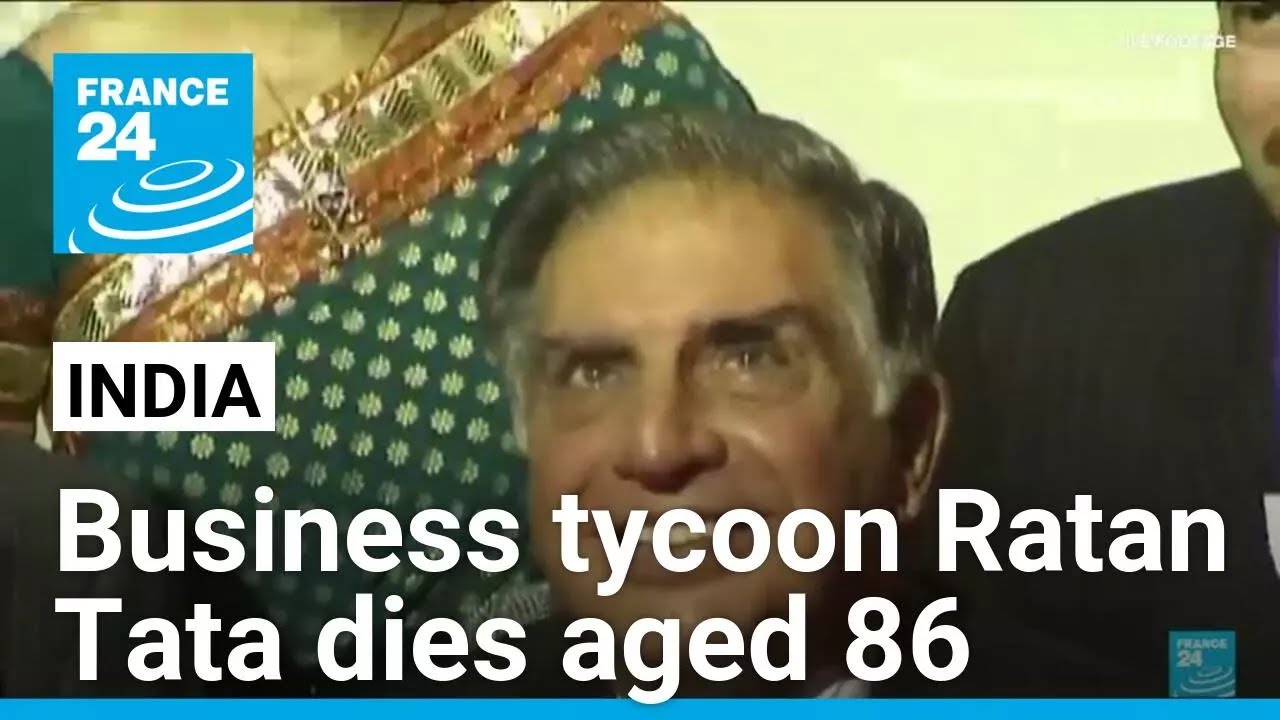 Ratan Tata, an Indian industry legend and business icon dies aged 86 &bull; FRANCE 24 English