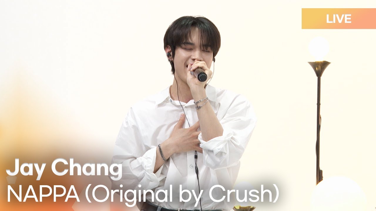 Jay Chang (제이창) - NAPPA 나빠 (Original by Crush)