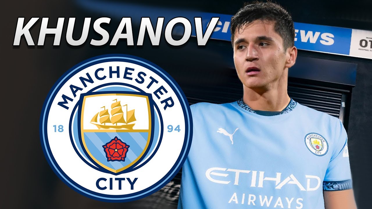 ABDUKODIR KHUSANOV ● Welcome to Manchester City 🔵🇺🇿 2025