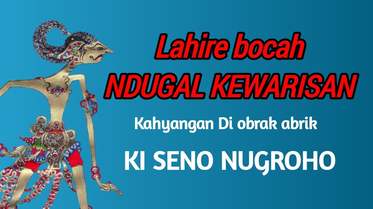 Lahire wisanggeni Nggawe para dewa Keplayu|Ki seno Nugroho
