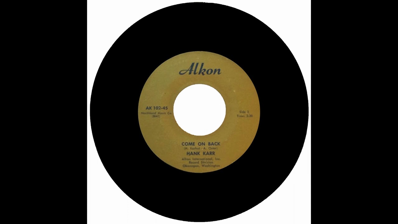 HANK KARR - COME ON BACK