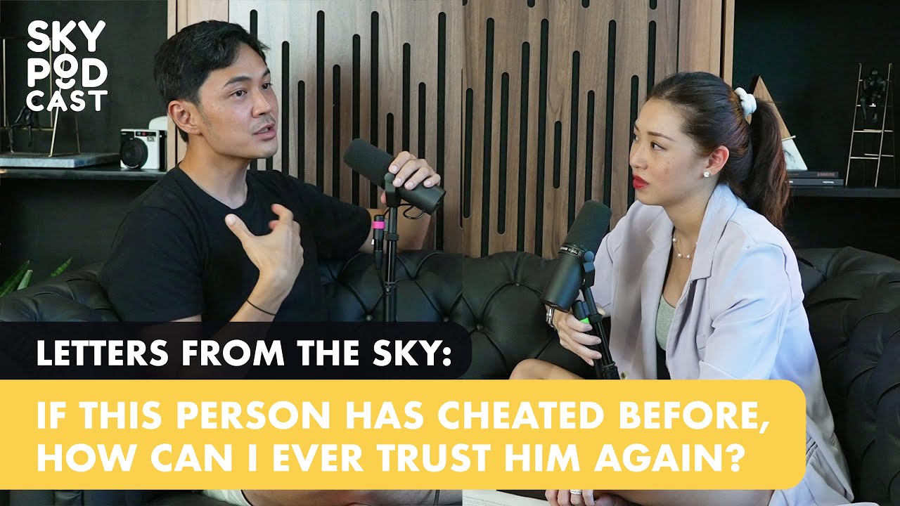 Can you ever learn to trust a CHEATER? | LETTERS FROM THE SKY