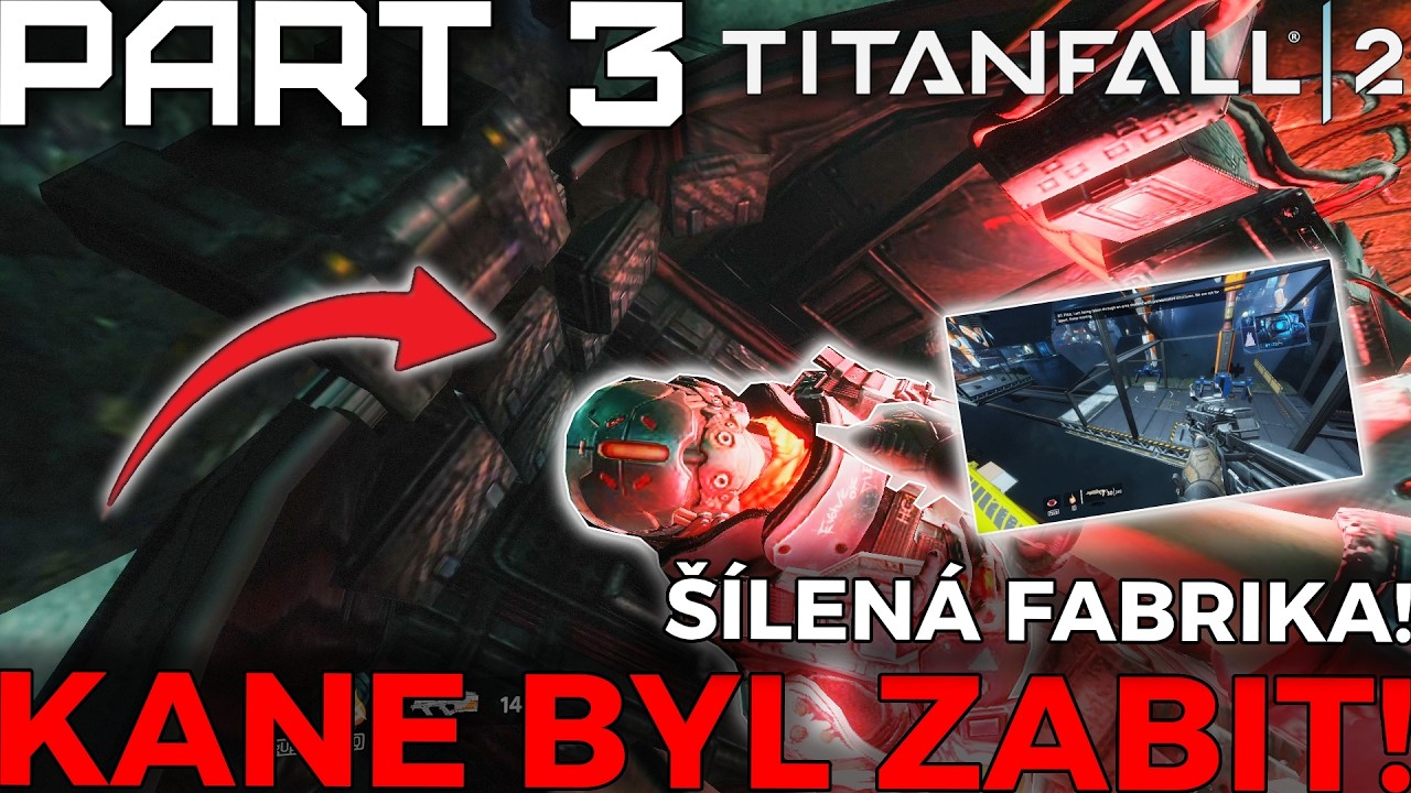 KANE BYL ZABIT! |3#| Titanfall 2 | Nesestříhaný |