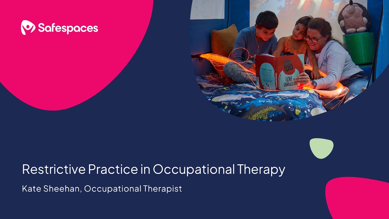 Restrictive Practice in Occupational Therapy: The Elephant in the Room | Kate Sheehan | OT Show 2025