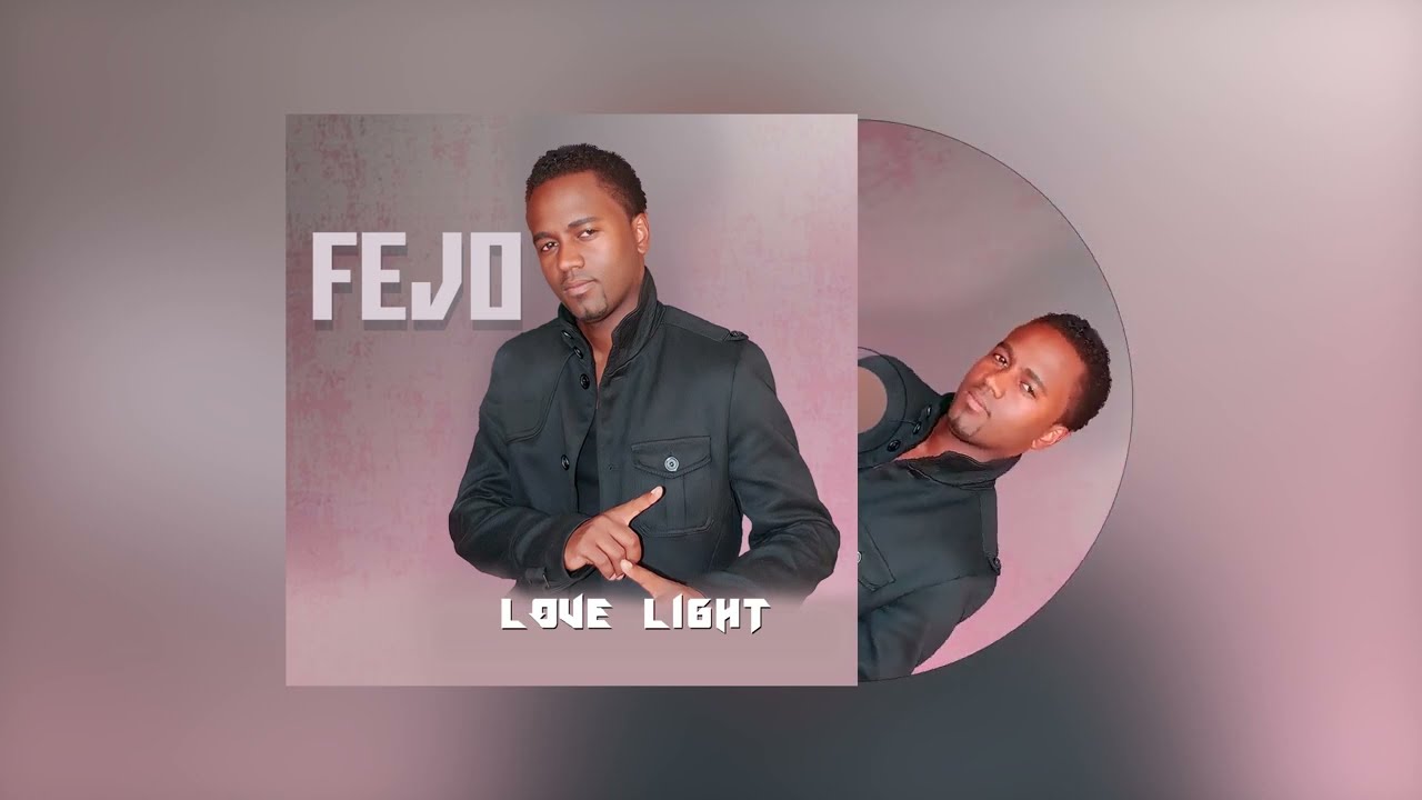 Fejó - Love Light  (feat  Nhu Rey) Official Áudio