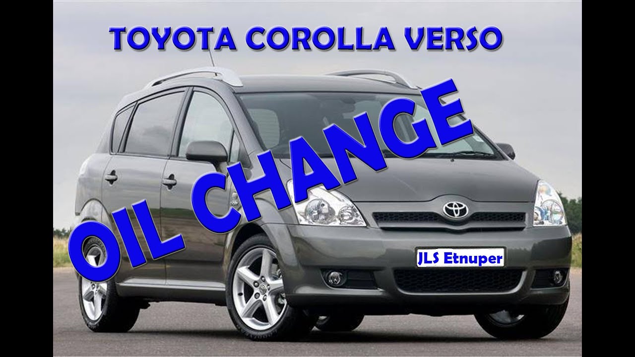 ENGINE OIL/FILTER CHANGE TOYOTA VERSO 2005