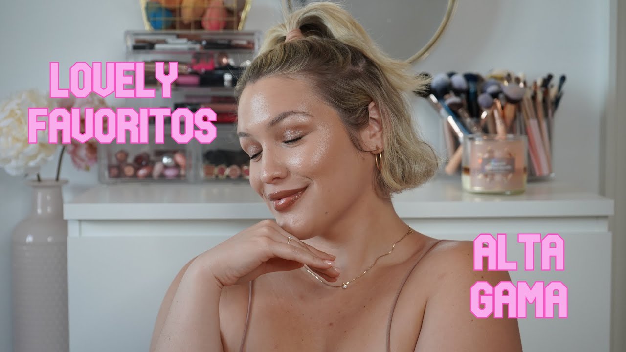 ✨ LOVELY FAVORITOS ALTA GAMA ✨ | Lovely Amy