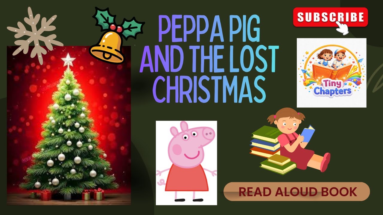 Peppa Pig  Read Aloud Story For Kids | Peppa Pig And The Lost Christmas List | Motivational Story