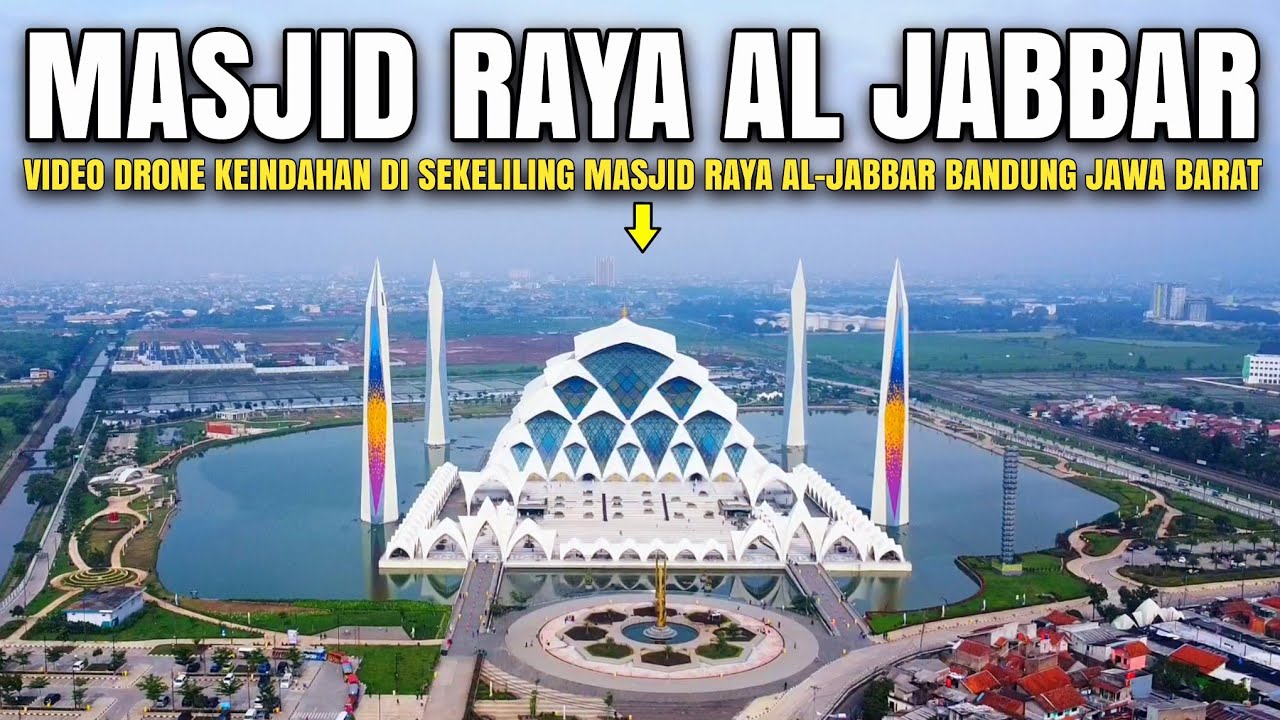 Masjid Raya Al Jabbar Bandung Terbaru
