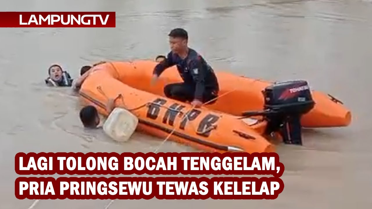 Lagi Tolong Bocah Tenggelam, Pria Pringsewu Tewas Kelelap