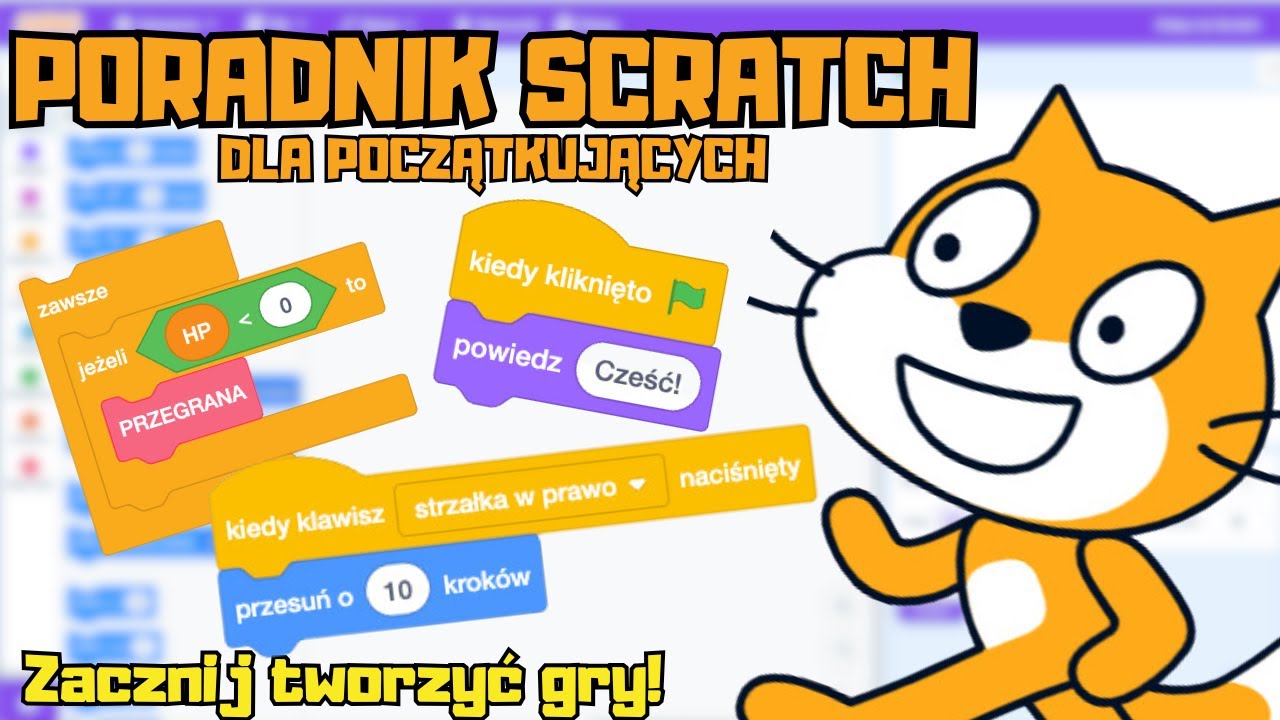 SCRATCH - PORADNIK DLA POCZĄTKUJĄCYCH💥Zacznij tworzyć własne gry! Kurs Scratch od zera do mastera #1